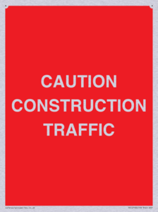 CAUTION CONSTRUCTION TRAFFIC